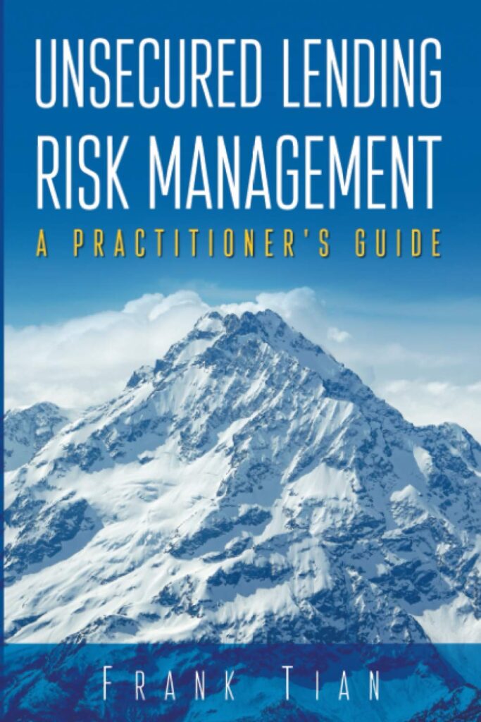 Unsecured Lending Risk Management: A Practitioner's Guide