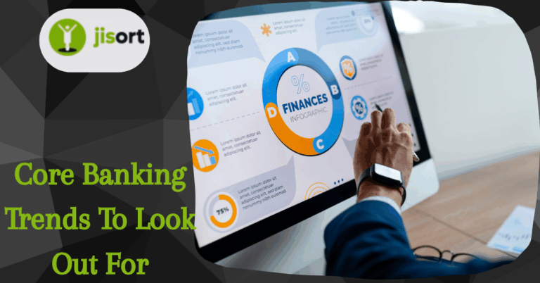 10 Revolutionary Core Banking Trends Transforming Financial Services Today 1 Core Banking Trends To Look Out For